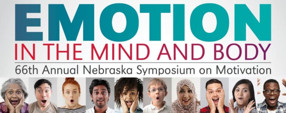 Banner for 66th Nebraska Symposium on Motivation--Emotion in the Mind and Body